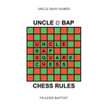 Uncle (Bap) Chess Rules - Paperback