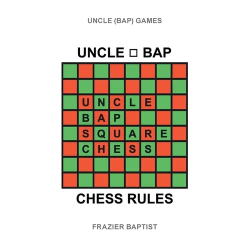 Uncle (Bap) Chess Rules - Paperback