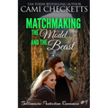 Matchmaking the Model and the Beast - Paperback