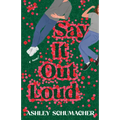 Say It Out Loud - Paperback
