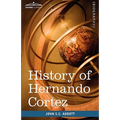 History of Hernando Cortez: Makers of History - Paperback