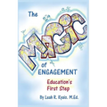 The Magic of Engagement: The first step in education - Paperback