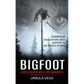 Bigfoot: Surprising Encounters With Bigfoot in the United States (A Collection of Unsettling Encounters) - Paperback