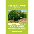 Bottom-line Training: Performance-based Results - Paperback