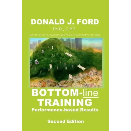 Bottom-line Training: Performance-based Results - Paperback
