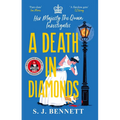 A Death in Diamonds: Her Majesty the Queen Investigates - Paperback