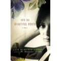 Into the Beautiful North - Hardcover