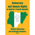 Democracy and Human Rights in Nigeria's Fourth Republic - Hardcover