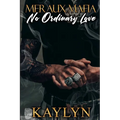 Meraux Mafia: No Ordinary Love - Paperback