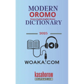 Modern Oromo Dictionary: Oromo-English, English-Oromo - Paperback