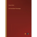 An Australian Parsonage - Paperback