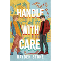 Handle with Care: A Rivals to Lovers Queer MM Romance - Paperback