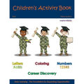 Children's Activity Book - Military Edition Boys: Early Childhood Learning Activity Books for Boys - Paperback