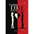 Looking for Love in The Wrong Places - Paperback