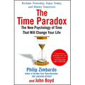 The Time Paradox: The New Psychology of Time That Will Change Your Life - Paperback