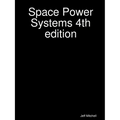 Space Power Systems 4th edition - Paperback