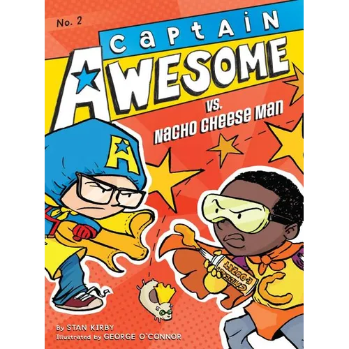 Captain Awesome vs. Nacho Cheese Man - Hardcover