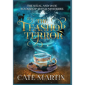 The Teashop Terror: A Weal & Woe Bookshop Witch Mystery - Hardcover