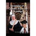 Escapades of a Catholic Boy from Brooklyn - Paperback