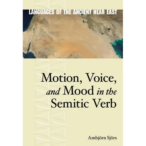 Motion, Voice, and Mood in the Semitic Verb - Hardcover