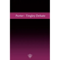 Porter - Tingley Debate - Paperback