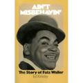 Ain't Misbehavin': The Story of Fats Waller - Paperback