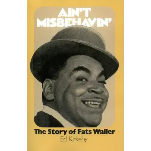 Ain't Misbehavin': The Story of Fats Waller - Paperback