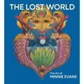 The Lost World: The Art of Minnie Evans - Hardcover
