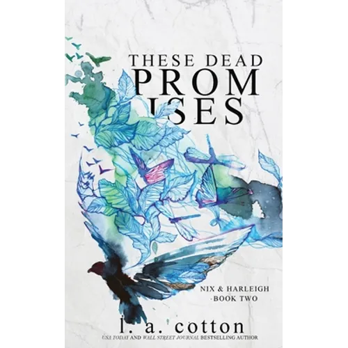 These Dead Promises: Nix & Harleigh Book Two - Paperback