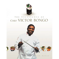 The Excellence of Chef Victor Bongo - Paperback