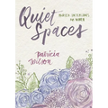 Quiet Spaces: Prayer Interludes for Women - Paperback