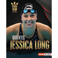 Quién Es Jessica Long (Meet Jessica Long): Superestrella de la Natación Paralímpica (Paralympic Swimming Superstar) - Library Binding