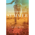 Transformation Summer - Paperback