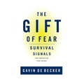 The Gift of Fear: Survival Signals That Protect Us from Violence - Hardcover