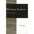 Mortuary Science: A Sourcebook - Paperback