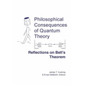 Philosophical Consequences of Quantum Theory: Reflections on Bell's Theorem - Paperback