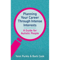 Planning Your Career Through Intense Interests - Paperback