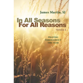 In All Seasons, for All Reasons: Praying Throughout the Year; Volume 2 - Paperback