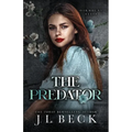 The Predator: A Dark Enemies to Lovers Romance - Paperback