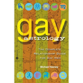 Gay Astrology: The Complete Relationship Guide for Gay Men - Paperback