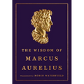 The Wisdom of Marcus Aurelius - Hardcover