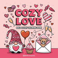 Bold & Easy Cozy Love Coloring Book: Relaxing & Comfy Large Print Stress Relief Coloring-Perfect Gift for Valentine's Day! - Paperback