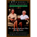 Old Books, Rare Friends: Two Literary Sleuths and Their Shared Passion - Paperback