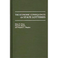 The Economic Consequences of State Lotteries - Hardcover