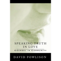 Speaking Truth in Love: Counsel in Community - Paperback