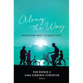 Along the Way: Conversations about Children and Faith - Paperback