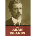 The Aran Islands - Hardcover