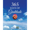 365 Days of Gratitude: One Day at a Time - Paperback