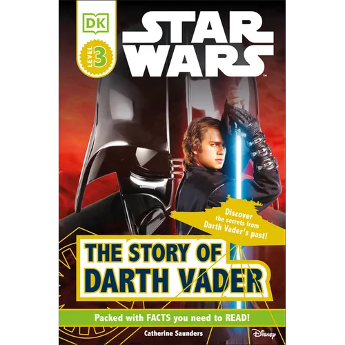 DK Readers L3: Star Wars: The Story of Darth Vader: Discover the Secrets from Darth Vader's Past! - Paperback