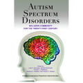 Autism Spectrum Disorders: Inclusive Community for the Twenty-First Century - Paperback